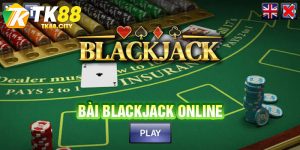 Bài Blackjack Online